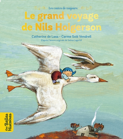 Le grand voyage de Nils Holgersson