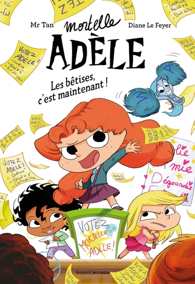 Mortelle Adèle - Roman, tome 2 : Les bêtises c'est maintenant