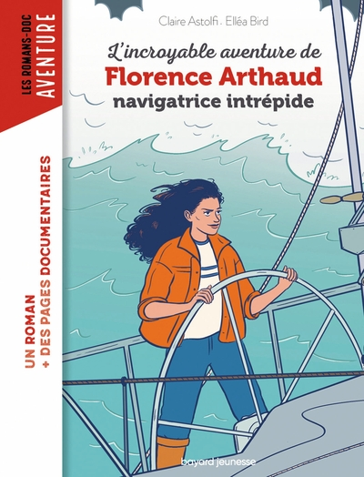 L'incroyable destin de Florence Arthaud, navigatrice intrépide