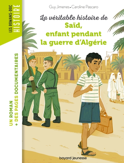 La véritable histoire de Saïd qui vécut pendant la Guerre d'Algérie