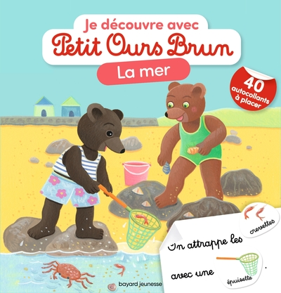 Je découvre la mer avec Petit Ours Brun