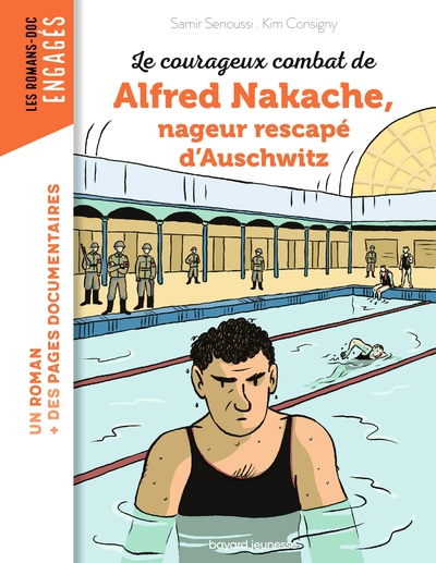 La véritable histoire d'Alfred Nakache nageur rescapé d'Auschwitz