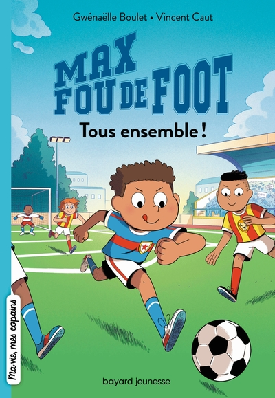 Max fou de foot, Tome 02