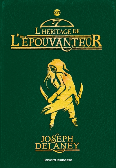 L'Épouvanteur, tome 16 : L'Héritage de l'Epouvanteur