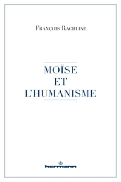 Moïse et l'humanisme