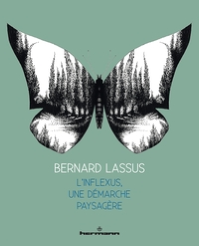 Bernard Lassus : l'inflexus des paysages