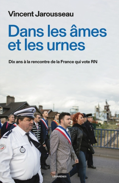 Dans les âmes et les urnes