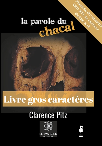 La parole du chacal