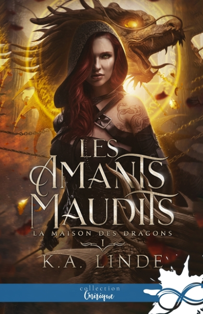 Les amants maudits, tome 1 : La maison des dragons