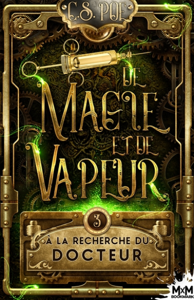 De Magie et de Vapeur, tome 3 : À la recherche du Docteur