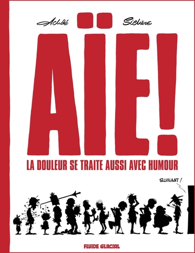 Aïe ! La douleur se traite aussi avec humour, tome 1