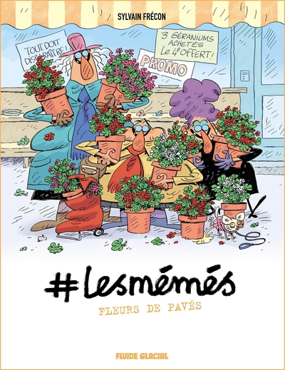 #lesmémés, tome 4 : Fleurs de pavés