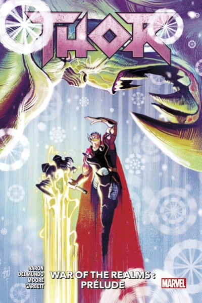 Thor, tome 2 : War of the Realms : Prélude