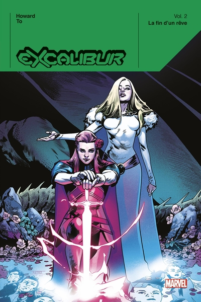 Excalibur, tome 2 : La fin d'un rêve