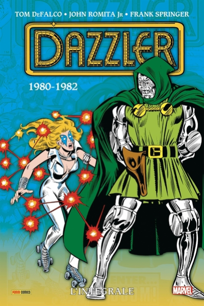 Dazzler : L'intégrale 1980-1982 (T01)