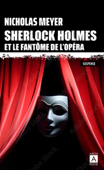 Sherlock Holmes et le fantôme de l'Opéra