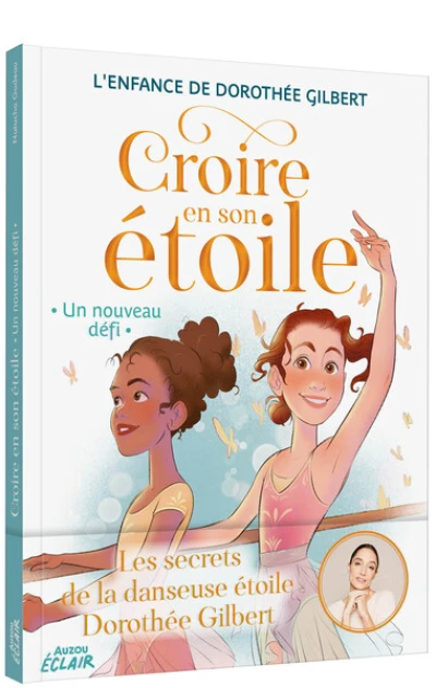 Croire en son étoile, tome 2 : Un nouveau défi