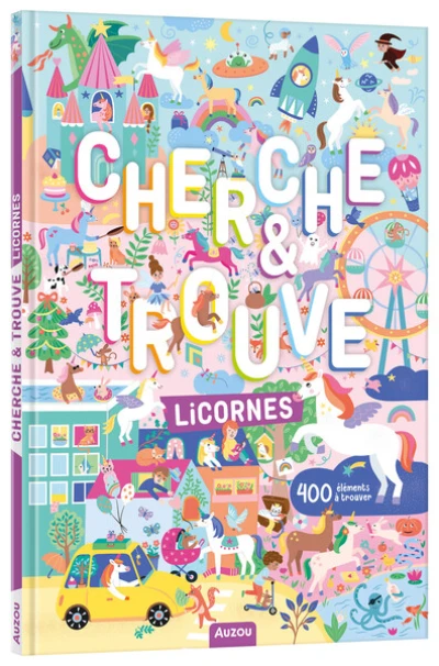 MON ALBUM CHERCHE ET TROUVE - LICORNES