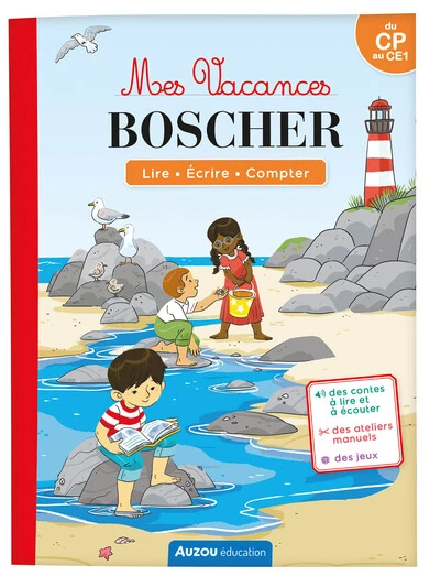 MES VACANCES BOSCHER - DU CP AU CE1 - CAHIER DE VACANCES 2024