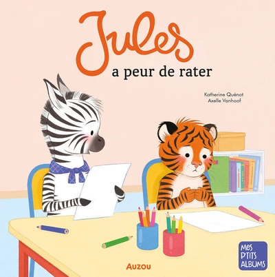 JULES A PEUR DE RATER