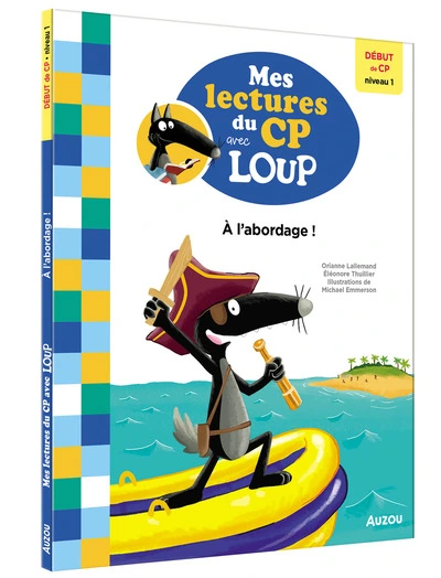 MES LECTURES DU CP AVEC LOUP - À L'ABORDAGE !