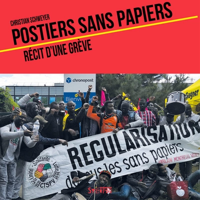 Postiers et livreurs sans-papiers : recit d'un an de greve