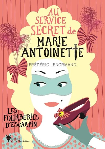 Au service secret de Marie-Antoinette