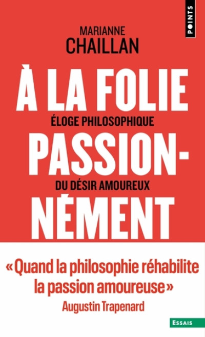 À la folie, passionnément