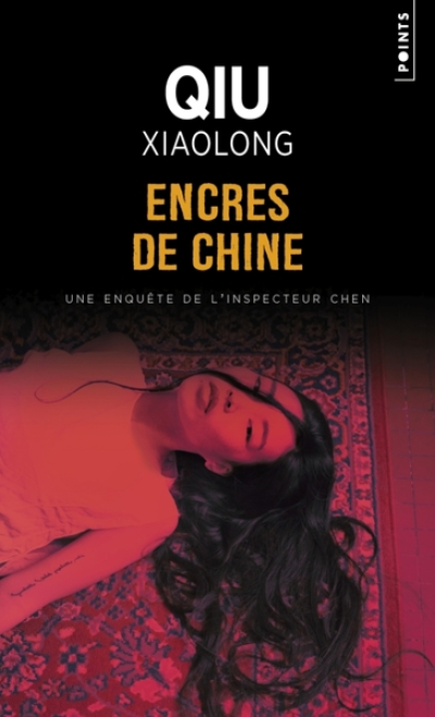 Encres de Chine: Une enquête de l'inspecteur Chen