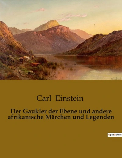 Der Gaukler der Ebene und andere afrikanische Märchen und Legenden