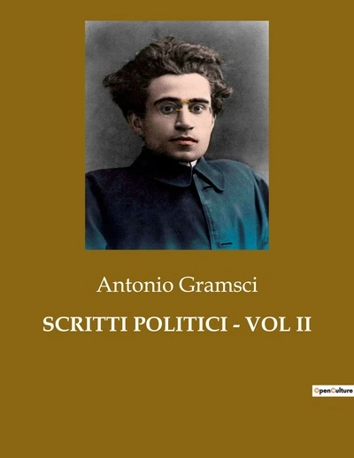 SCRITTI POLITICI - VOL II