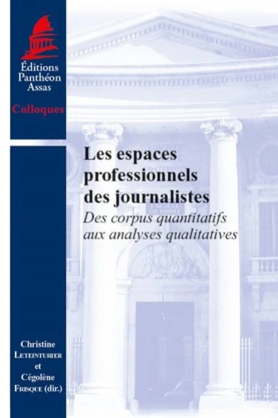 LES ESPACES PROFESSIONNELS DES JOURNALISTES