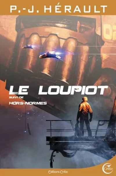 Le Loupiot suivi de Hors Normes