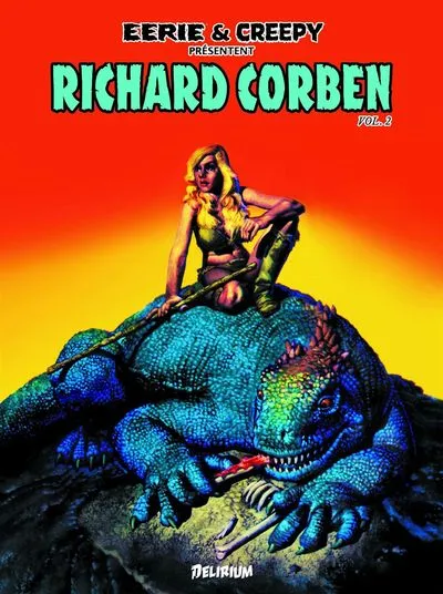 Eerie et Creepy présentent Richard Corben, tome 2