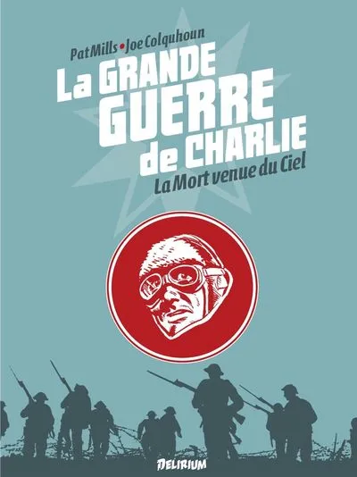 La grande guerre de Charlie, Tome 9 : La Mort venue du ciel