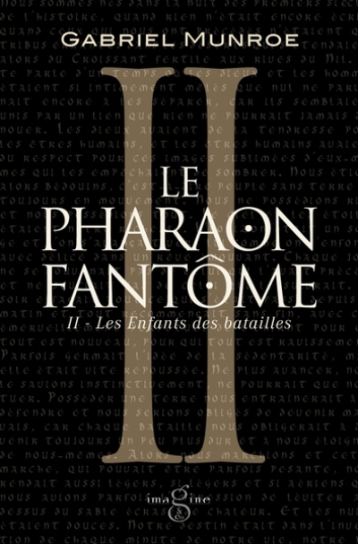 Le Pharaon Fantôme II : Les Enfants des batailles