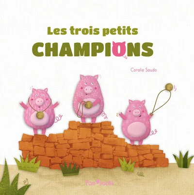 Les trois petits champions