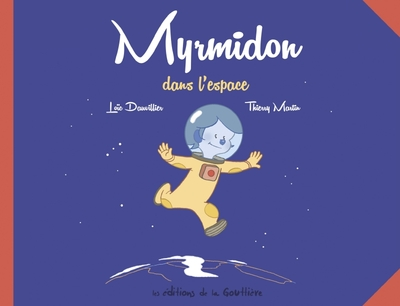 Myrmidon, tome 2 : Myrmidon dans l'espace