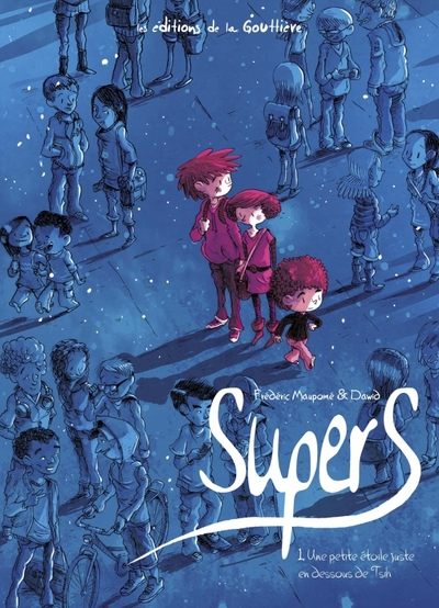 SuperS, tome 1 : Une petite étoile juste au-dessous de Tsih