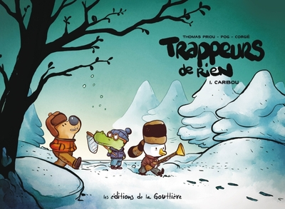 Trappeurs de rien, tome 1 : Caribou