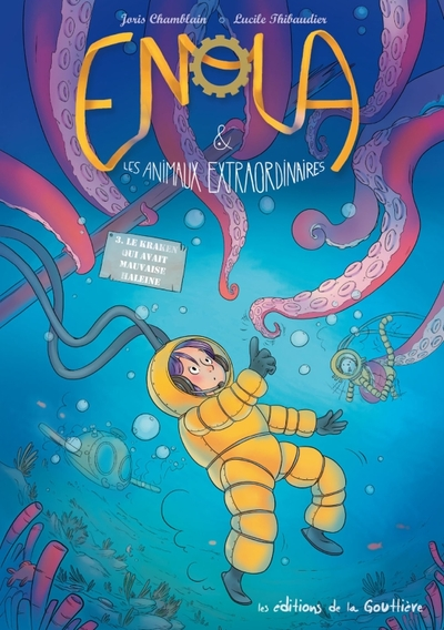 Enola et les animaux extraordinaires, tome 3 : Le kraken qui avait mauvaise haleine