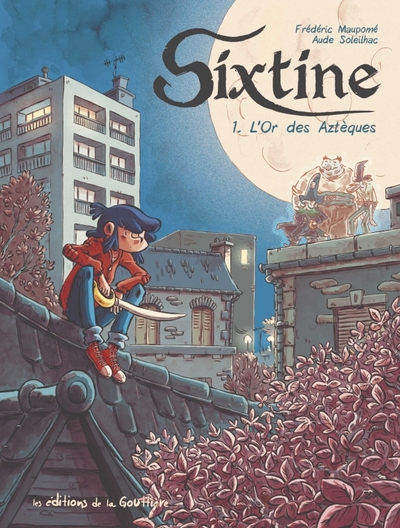 Sixtine, tome 1 : L'or des Aztèques