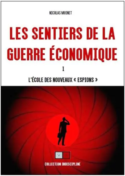 Les sentiers de la guerre économique