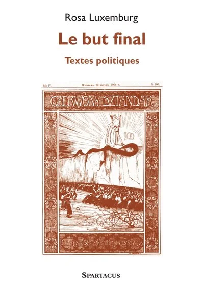 Le but final : Textes politiques