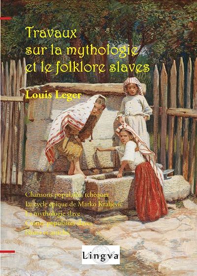 Travaux sur la Mythologie et le Folklore slaves