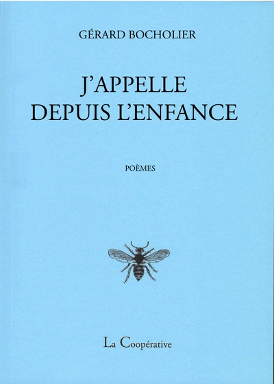 J'appelle depuis l'enfance