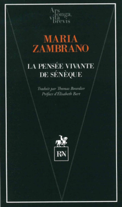 La pensée vivante de Sénèque