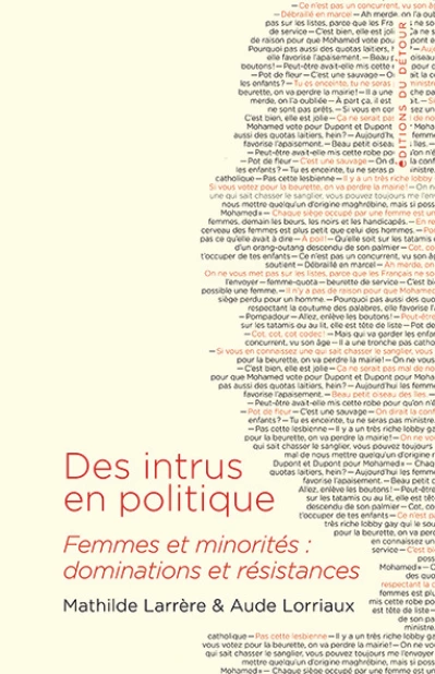 Des intrus en politique, femmes et minorités : dominations et résistance