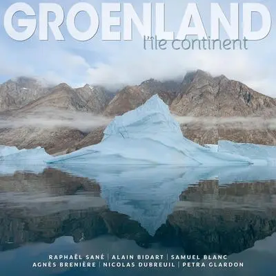 Groenland: L'île continent