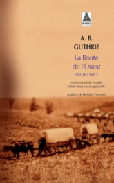 The Big Sky, tome 2 : La route de l'ouest